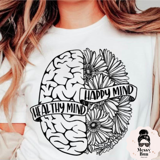 Healthy Minds, Happy Minds, T-shirt, Motivational, Self Love, Self Care, Amor Propio