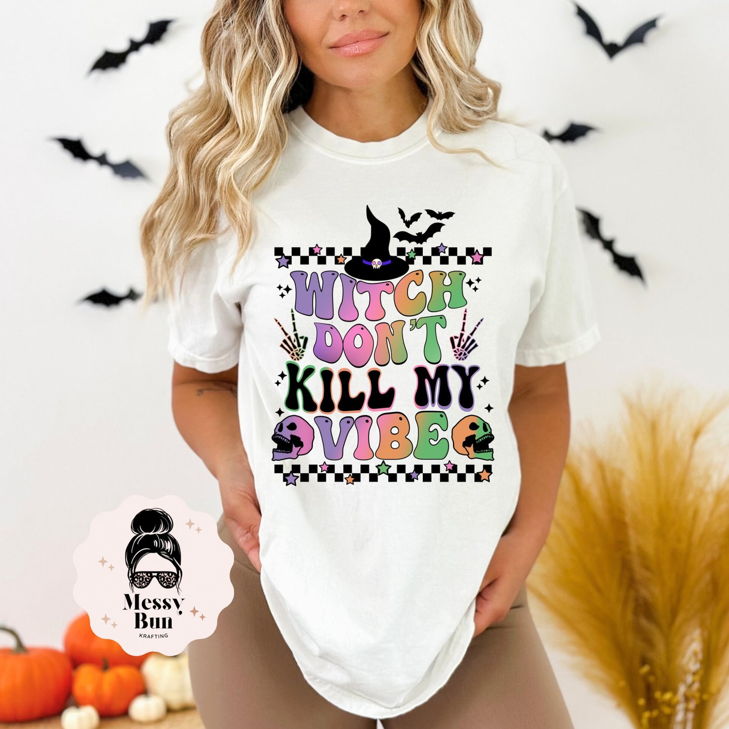 Witch Don't kill my Vibes Tshirt